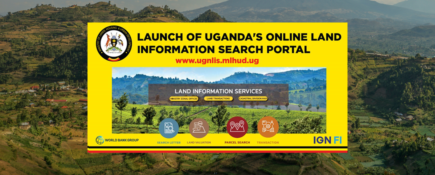 Launch of the Uganda National Land Information System Public Web Portal (UgNLIS)